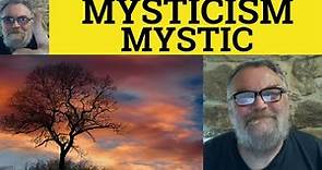 🔵 Mysticism Meaning Mystic Examples Mystical Defined - Religion and Philosophy Mystic