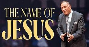 The Name Of Jesus | Rev. Kenneth E. Hagin | *Copyright Protected by Kenneth Hagin Ministries