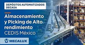 Almacenaje y Picking de Alto rendimiento en DECASA (México)