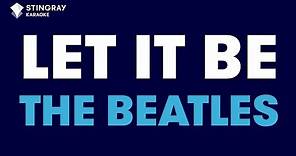 The Beatles - Let It Be (Karaoke with Lyrics)