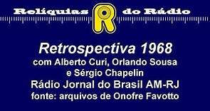 Retrospectiva 1968 (Rádio Jornal do Brasil RJ)