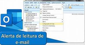 Alerta de Recebimento e Leitura de emails - Microsoft Outlook