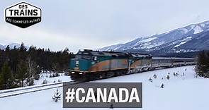 Canada - Montréal - Vancouver - Toronto - Des trains pas comme les autres - Documentaire voyage