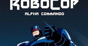 RoboCop: Comando Alpha - episodios 1.2 y 3 - El renacimiento de la justicia
