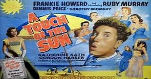 A Touch of the Sun (1956) ★