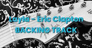 Layla - Eric Clapton (BACKING TRACK) ["Crossroads Festival 2019" Version]