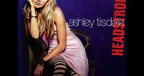 Ashley Tisdale - Intro (Headstrong)
