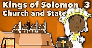 Kings of Solomon: Church and State - Ethiopian Empire - Part 3 - Extra History