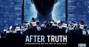 After Truth: Disinformation and the Cost of Fake News (2022) Documentary Exclusive TV