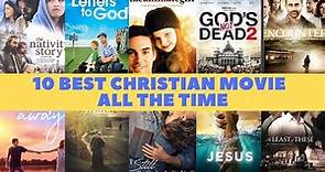 10 Best Christian Movie All the Time