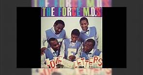 The Force M.D.'s - Love Letters 1984 Mix