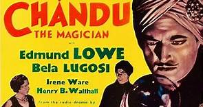 Chandu the Magician 1932 Pre-Code Mystery-Fantasy | Edmund Lowe | Bela Lugosi