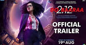 Dobaaraa | Official Trailer | Taapsee Pannu, Pavail Gulati | Anurag Kashyap | Ektaa K | Sunir K