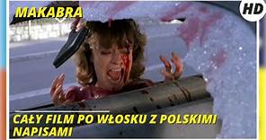Macabro | Makabra | HD | Thriller | Cały film po włosku z polskimi napisami