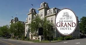 The Bar Harbor Grand Hotel