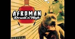 Afroman - Drunk 'N' High