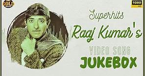 Raaj Kumar's Superhit Video Songs Jukebox l Bollywood Classic Raaj Kumar' Songs