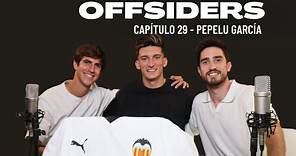 PEPELU GARCÍA | Offsider 29 | Levante UD, Valencia CF, 1ª de Portugal, y un traspaso de 5 millones