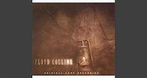 ACT I the Ballad of Floyd Collins