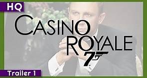 007: Casino Royale (2006) Trailer 1