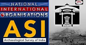 Archaeological Survey Of India (ASI)- Organization | Drishti IAS