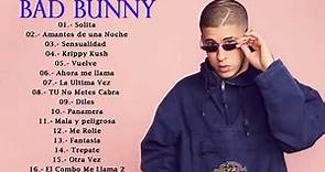 Bad Bunny Mejores Éxitos 2018 Mejores canciones de Bad Bunny