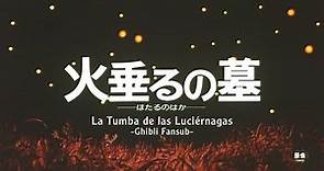 La Tumba De Las Luciérnagas - Español Latino
