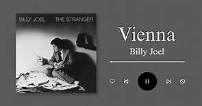 Vienna (Lyrics) || Billy Joel