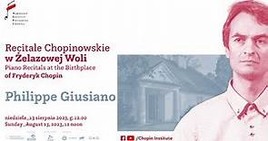 Sunday Chopin Recitals in Żelazowa Wola | Philippe Giusiano
