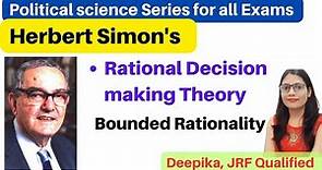 Herbert Simon's Decision Making Theory || Bounded Rationality