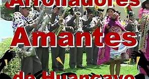 AMANTES DE HUANCAYO-¨MI TRISTE RECUERDO¨ CHONGUINADA DE ORO (CAMPEON HUAS)