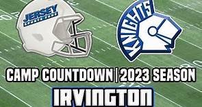 Irvington 2023 Football Preview | JSZ Camp Countdown Series
