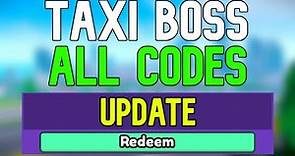 New Taxi Boss Codes | Roblox Taxi Boss Codes (January 2024)