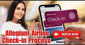 Allegiant Airline Check-in Process | Full Dtail | Watch Full Video
