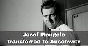 24th May 1943: Josef Mengele, the Nazi Angel of Death, transferred to Auschwitz