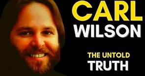The Truth About Carl Wilson (1946 - 1998) The Beach Boys Lead Guitarist