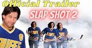 Slap Shot 2 (Classic Trailer)