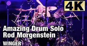 【4K】Amazing Drum Solo by Rod Morgenstein / WINGER / EX Theater Roppongi