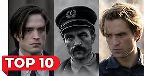 Top 10 Robert Pattinson Movies