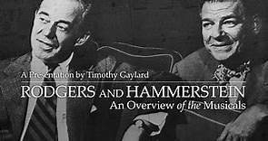 Alumni College 2015: Timothy Gaylard's "Rodgers and Hammerstein: An Overview of the Musicals"