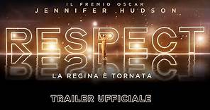 Respect - Trailer italiano ufficiale. Dal 30 settembre solo al cinema