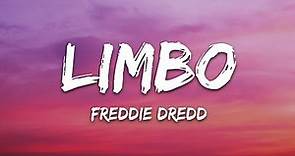 Freddie Dredd - Limbo (Lyrics)