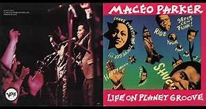Maceo Parker - Life On Planet Groove (1992) full album /CD/