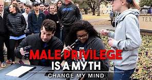 Male Privilege Is A Myth (2nd Edition) | Change My Mind