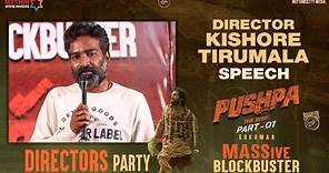 Kishore Tirumala Speech | Pushpa Directors Party | Allu Arjun | Rashmika | Sukumar | Fahadh | DSP