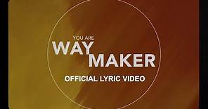 Way Maker (Lyric Video) - Leeland [ Official ]