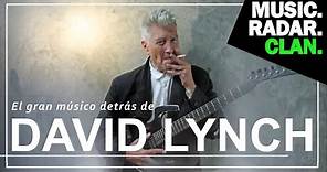 DAVID LYNCH ES UN GRAN MUSICO