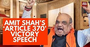 Amit Shah Full Speech On Article 370 Verdict In Rajya Sabha | RS Passes 2 Jammu & Kashmir Bills