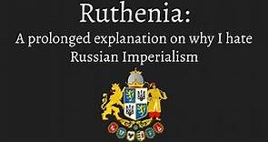 Ruthenia | A personal historical stream-of-consciousness