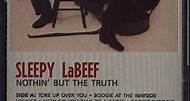 Sleepy LaBeef - Nothin' But The Truth